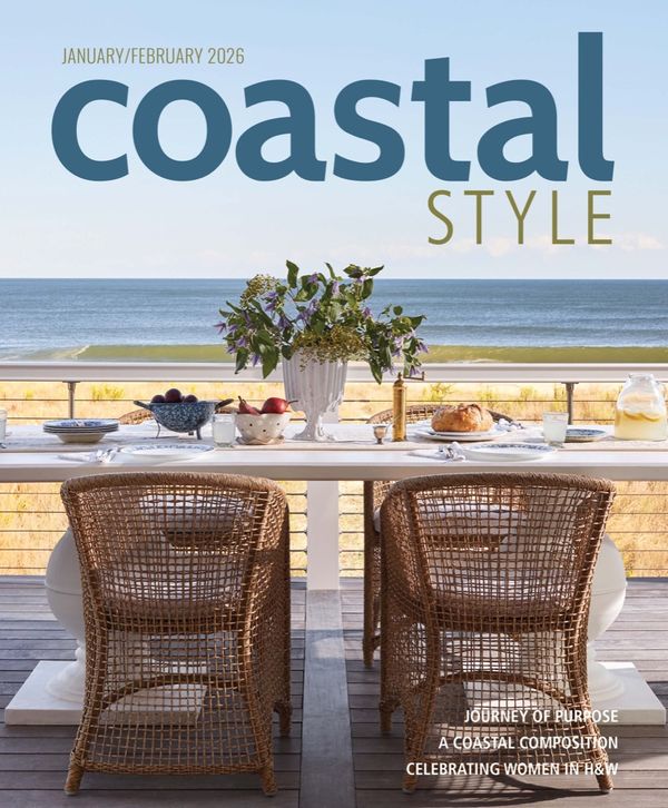 Coastal Style Jan/Feb 2026 cover: wicker chairs at a set table on a deck above the beach.